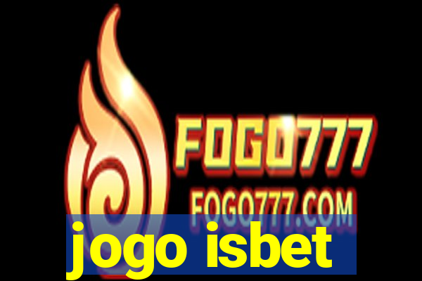 jogo isbet